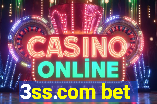 3ss.com bet